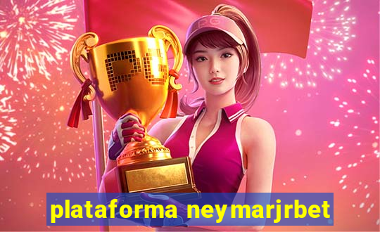 plataforma neymarjrbet